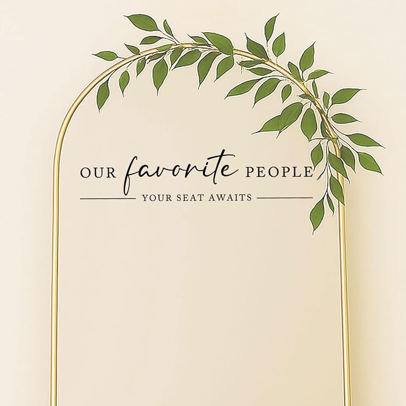 Our Favorite People Vinyl Decal, Find Your Seat Vinyl Decal, Wedding Sign Decal, Seating Chart Sticker, Our Favorite People Sticker, Wedding Removable Adhesive (Black, Wide 17")