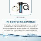 Deluxe Well Water Filter System, Eliminate Rotten Egg & Sulfur Smell, Remove Iron & Sediments, Works on Any Size Well 4" & Above
