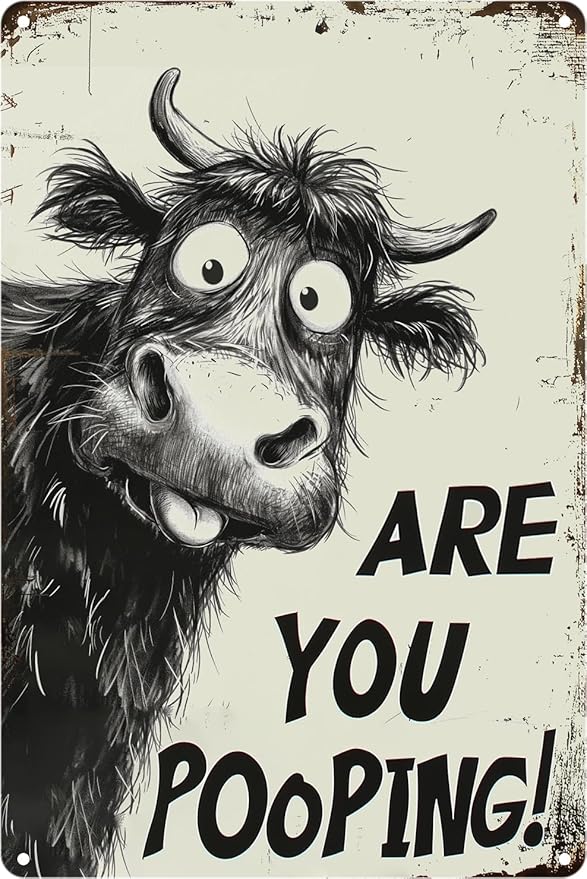 Funny Highland Cow "Are You Pooping!" Tin Sign - 8x12 Inch Vintage Metal Wall Décor, Humorous Bathroom & Farmhouse Rustic Wall Art for Indoor & Outdoor