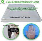 6 mil (24ft x 25ft) 100% Virgin Material. 5Layers Advanced Extrusion Technology for UV Protection, Anti-drip, Anti-Fog, Thermal and Strength. 4Years Lifetime UV Resistant Greenhouse Plastic