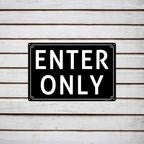 12x16" Enter Only- Do Not Enter Parking Lot Sign - High-Intensity Grade Aluminum, Weatherproof & Fade-Resistant, Ideal for Outdoor & Indoor Use - Curbside Sign