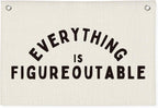 Classroom Decor, Everything is Figureoutable Inspirational Wall Decor, Office Motivational Wall Decor, Classroom Linen Canvas Banner Hanging Flag, 20x30 Inch