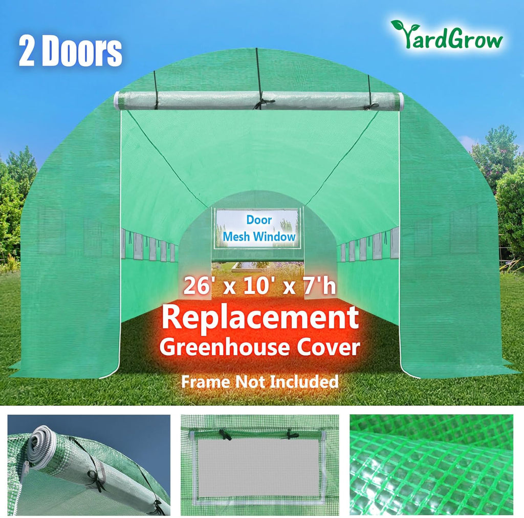 YardGrow Greenhouse Replacement Cover Larger Walk in Outdoor Plant Gardening Greenhouse, 2-Doors with 2 Mesh Windows, Frame Does NOT Included (26'x10'x7')